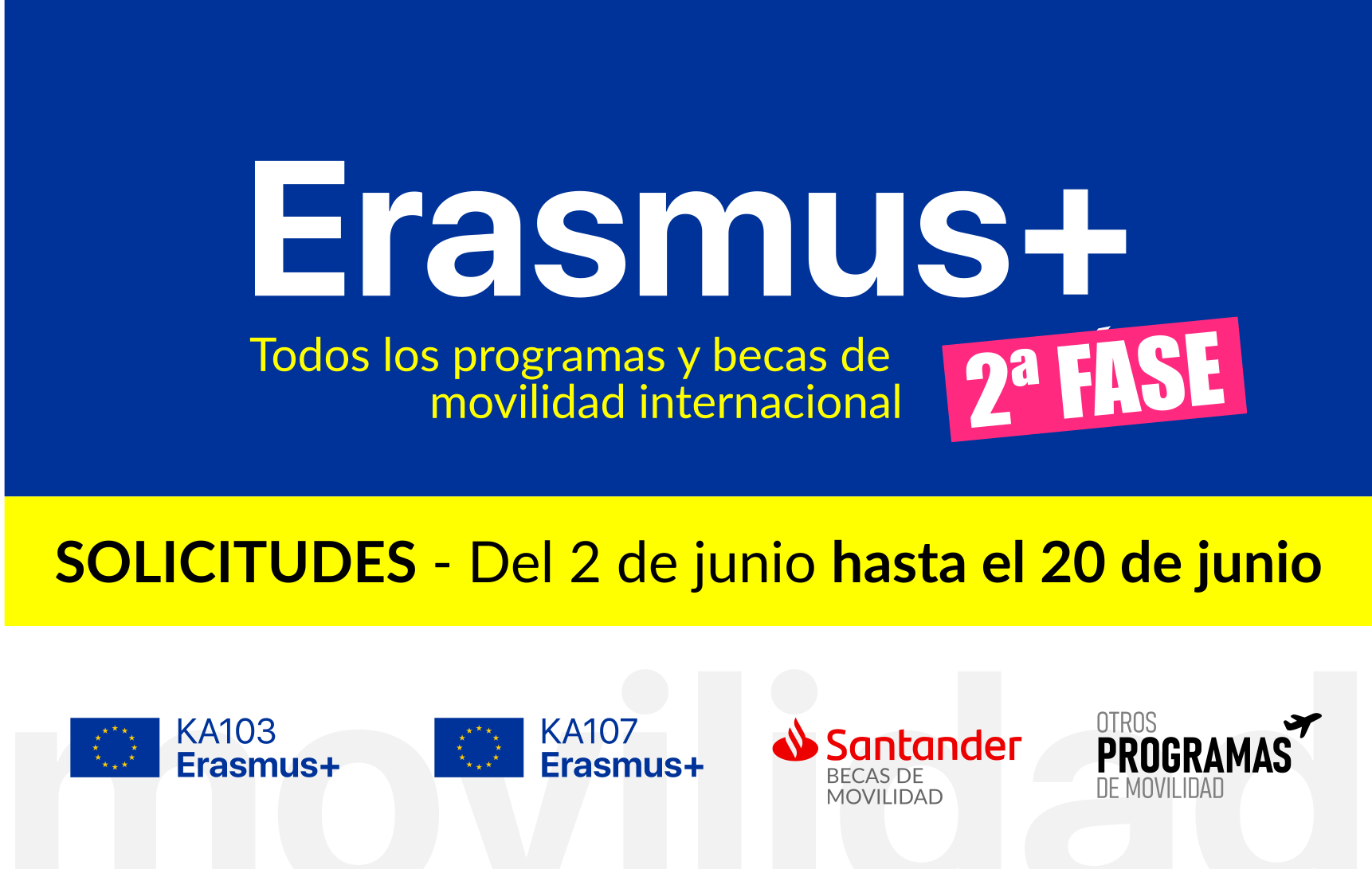 ⚠️ Erasmus+ KA103 – 2ª FASE